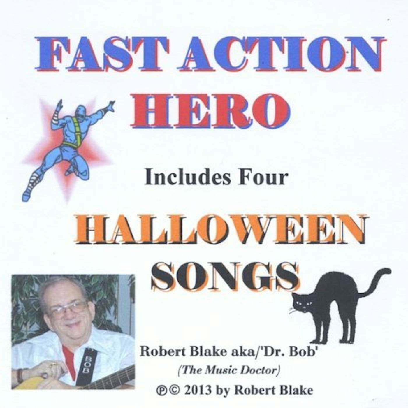 Robert Blake FAST ACTION HERO CD