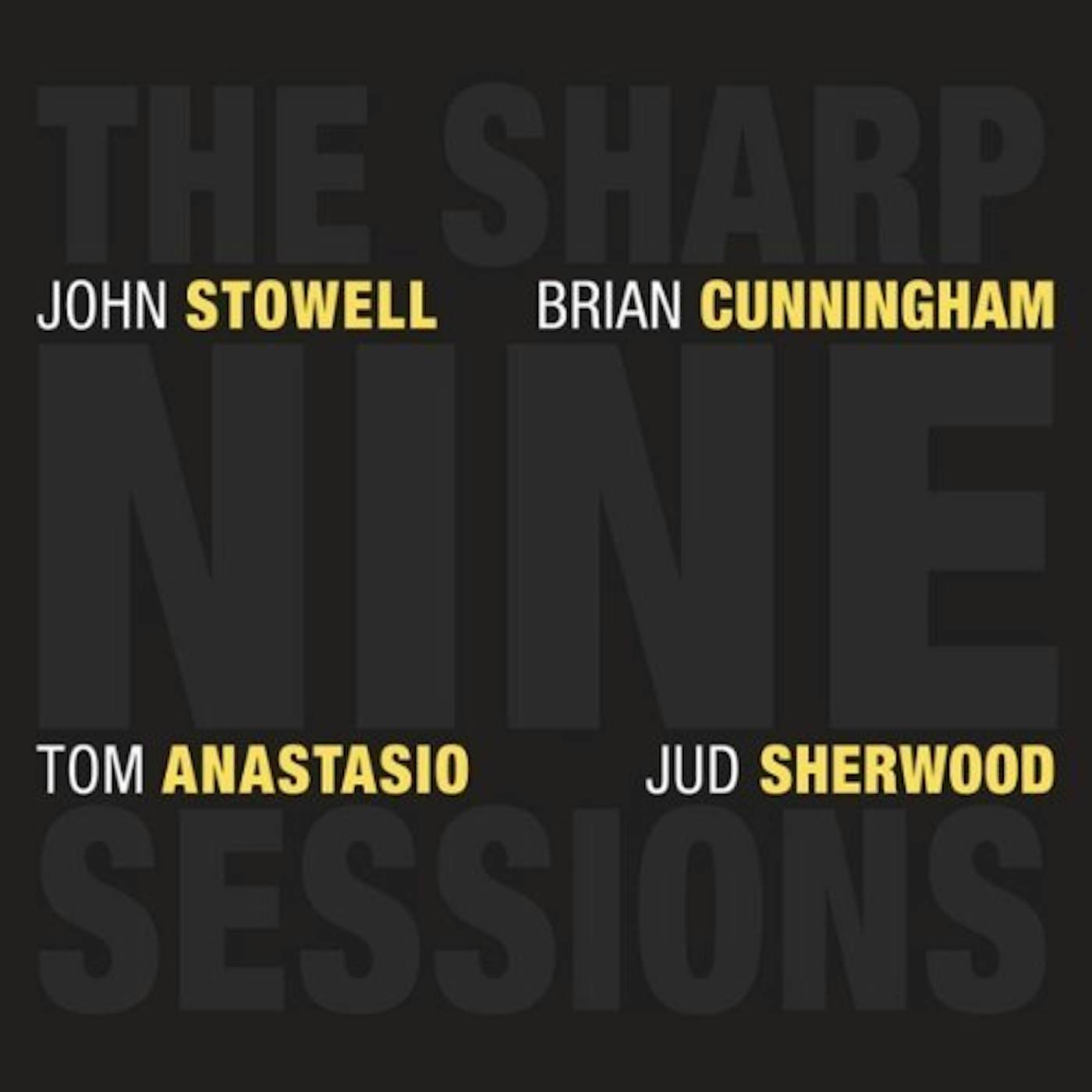 John Stowell THE SHARP NINE SESSIONS CD