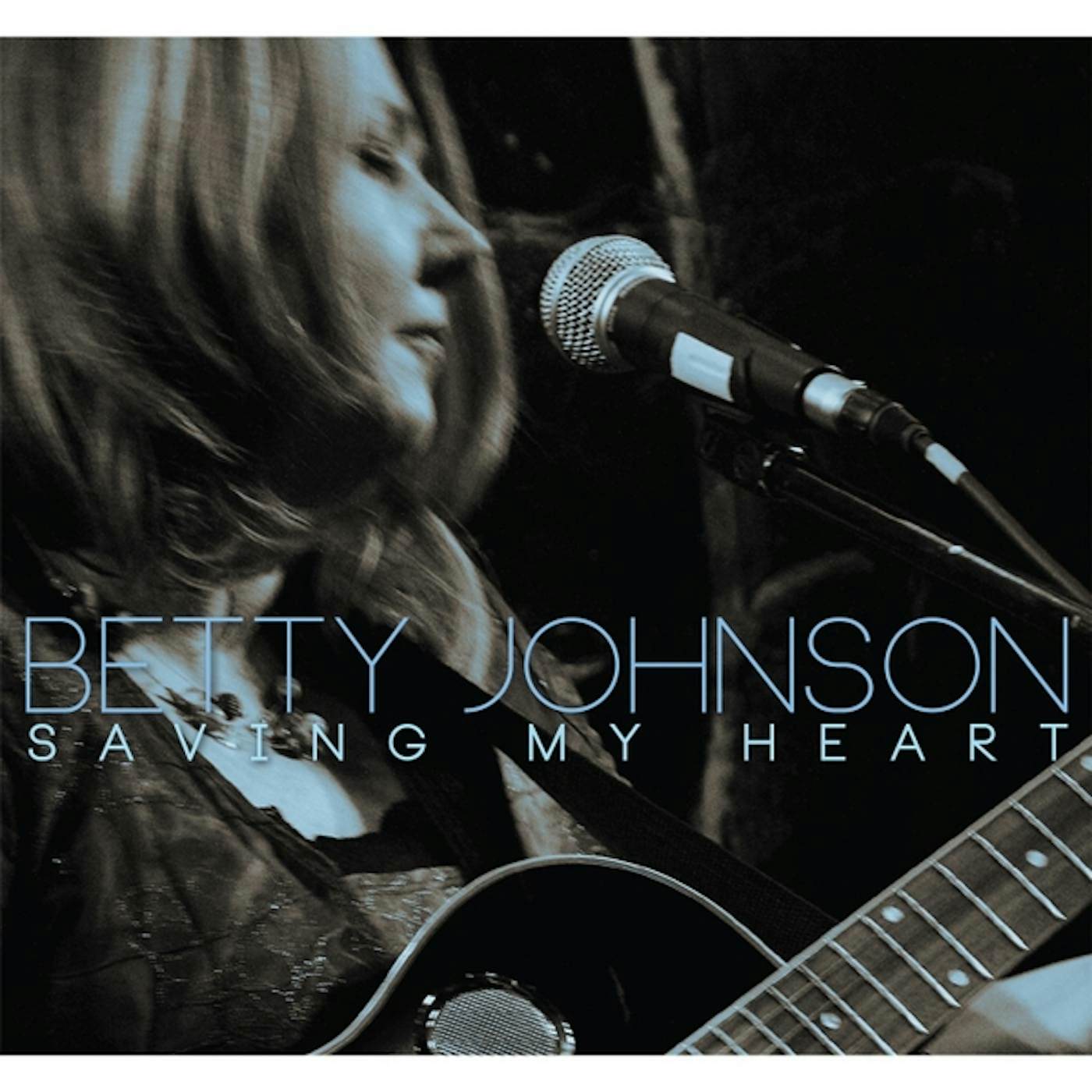 Betty Johnson SAVING MY HEART CD