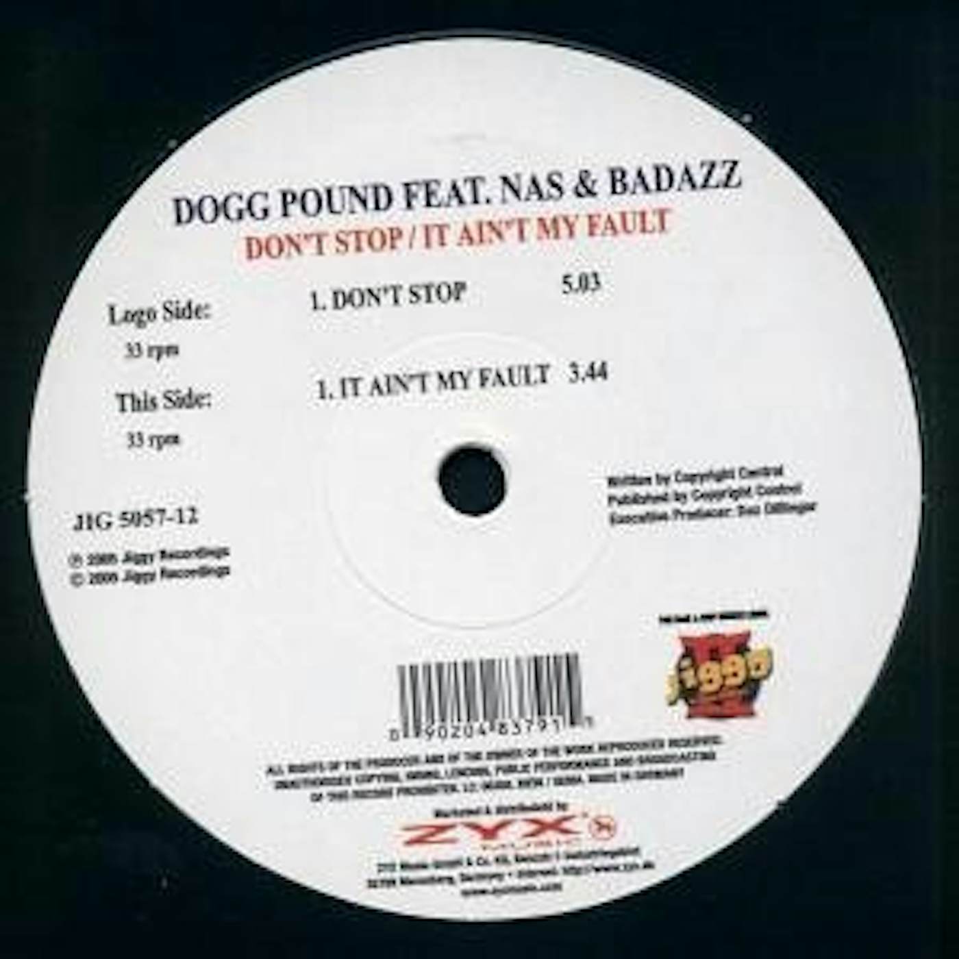 Tha Dogg Pound DONT STOP/IT AINT MY FAULT Vinyl Record