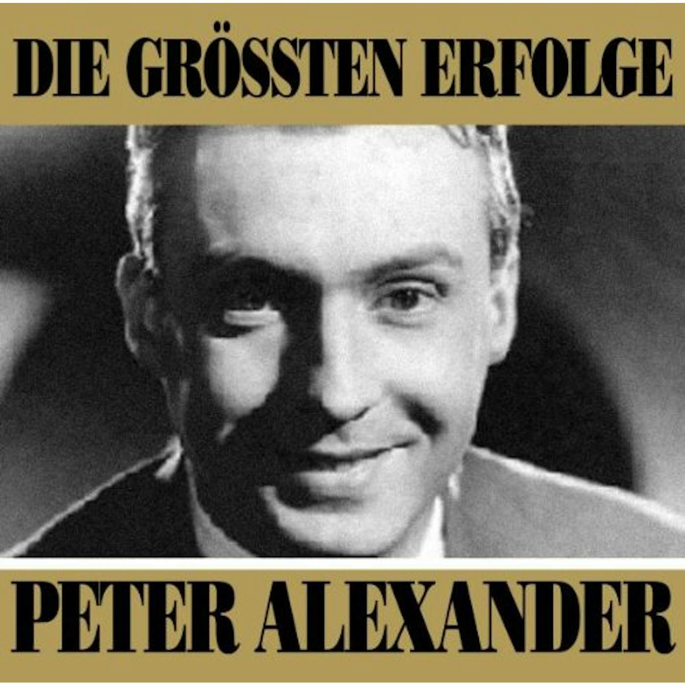 Peter Alexander DIE GROSSTEN ERFOLGE CD