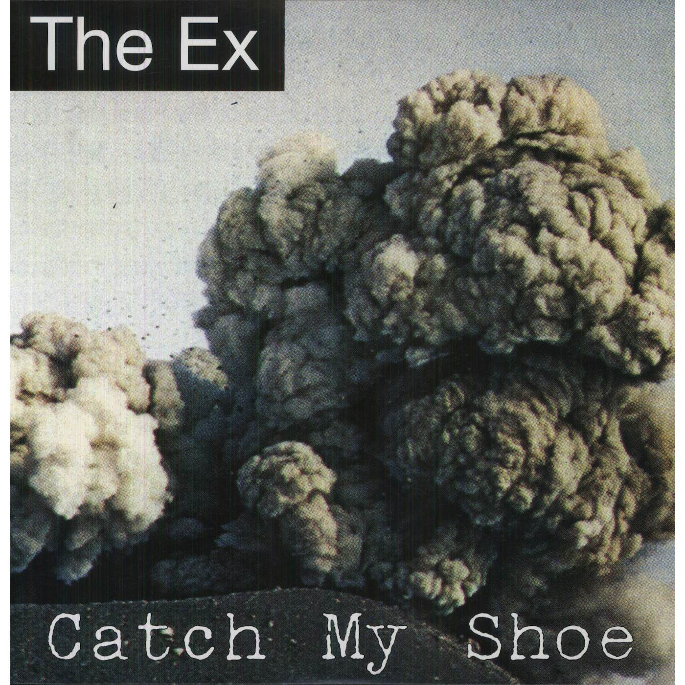Ex Catch My Shoe Vinyl Record