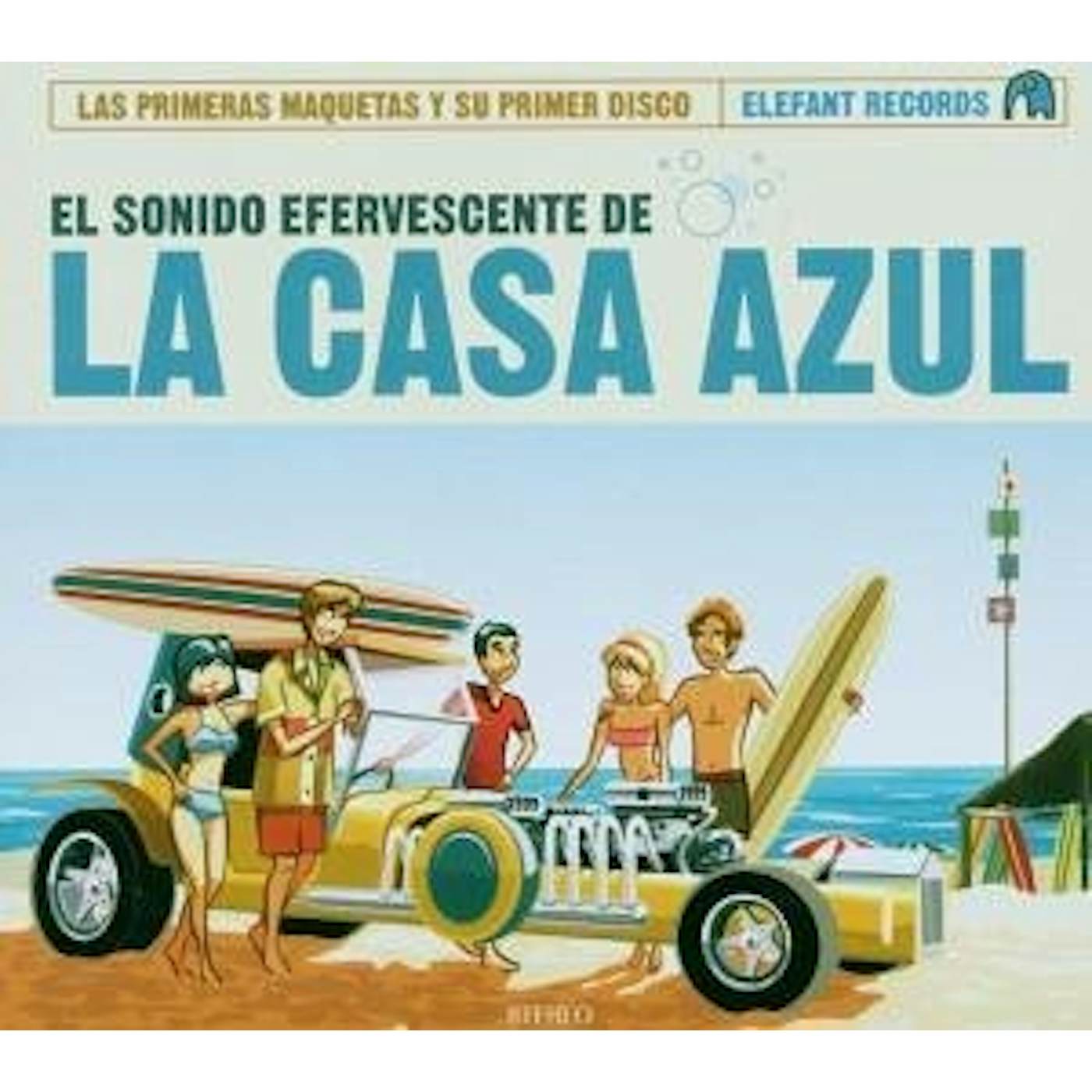 EL SONIDO EFERVESCENTE DE LA CASA AZUL CD