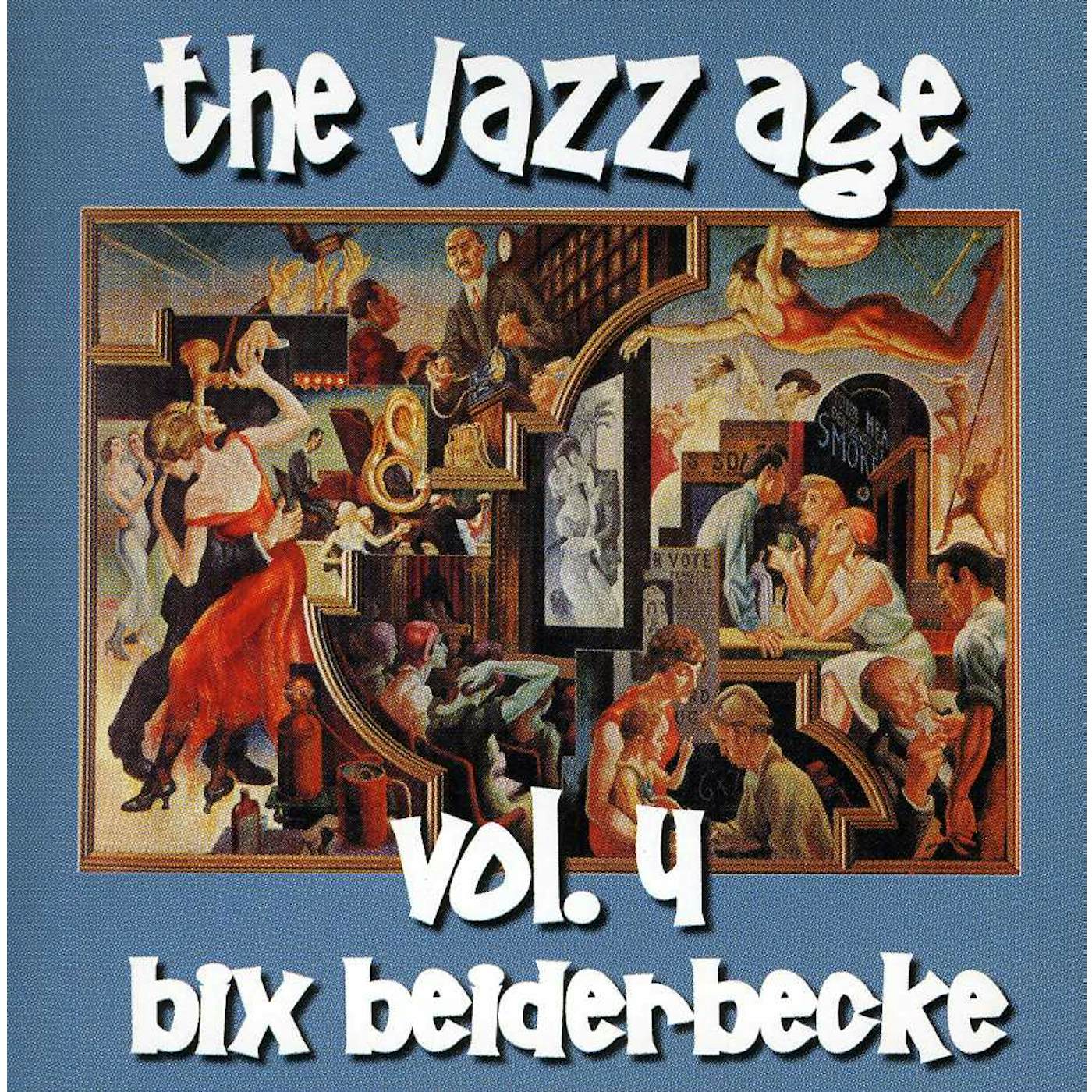 Bix Beiderbecke JAZZ AGE 4 CD