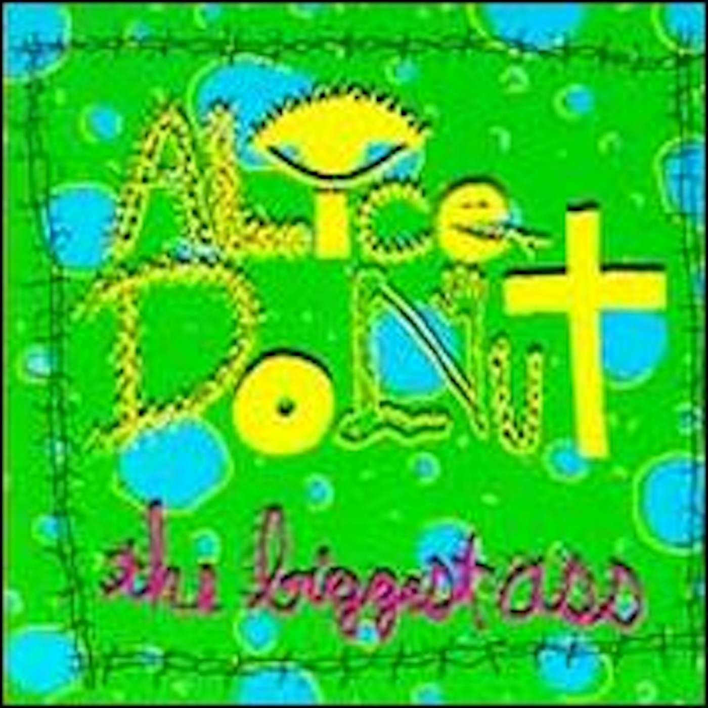 Alice Donut BIGGEST ASS Vinyl Record