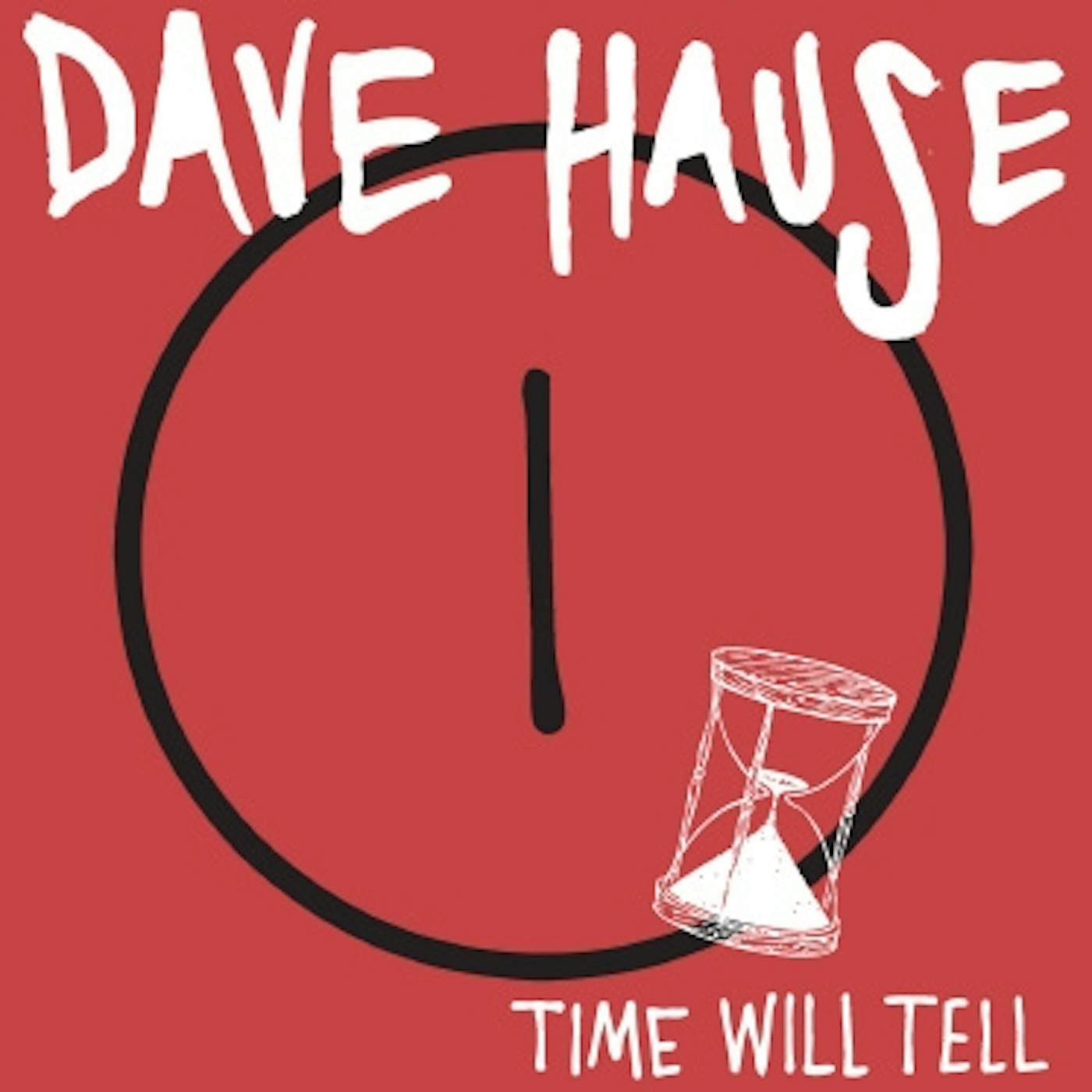Dave Hause Time Will Tell Vinyl Record