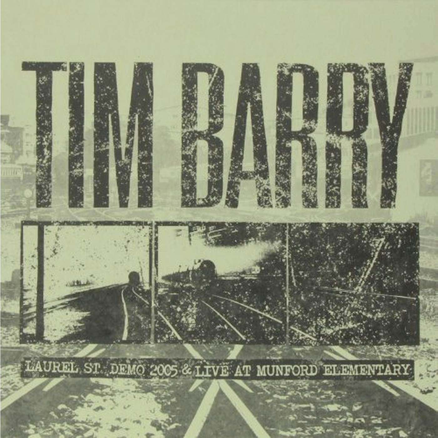 Tim Barry Laurel St. Demo 2005 & Live at Munford Elementary Vinyl Record