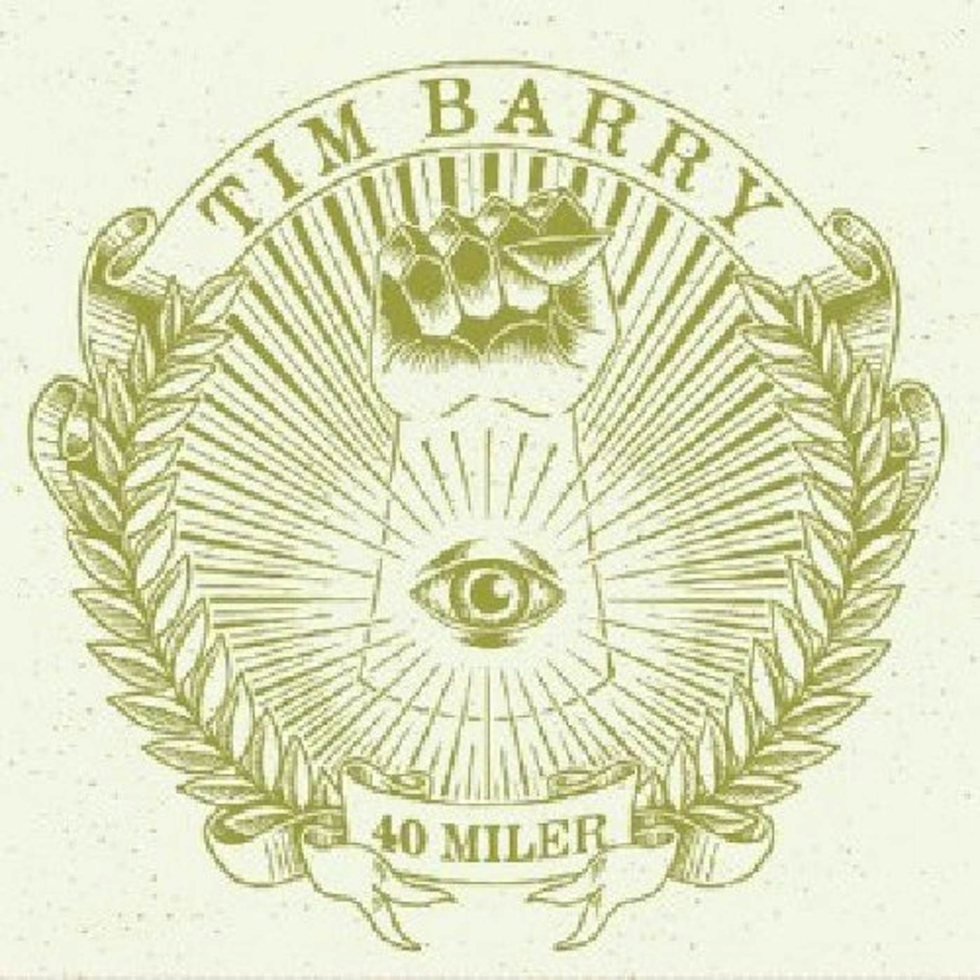 Tim Barry 40 Miler Vinyl Record