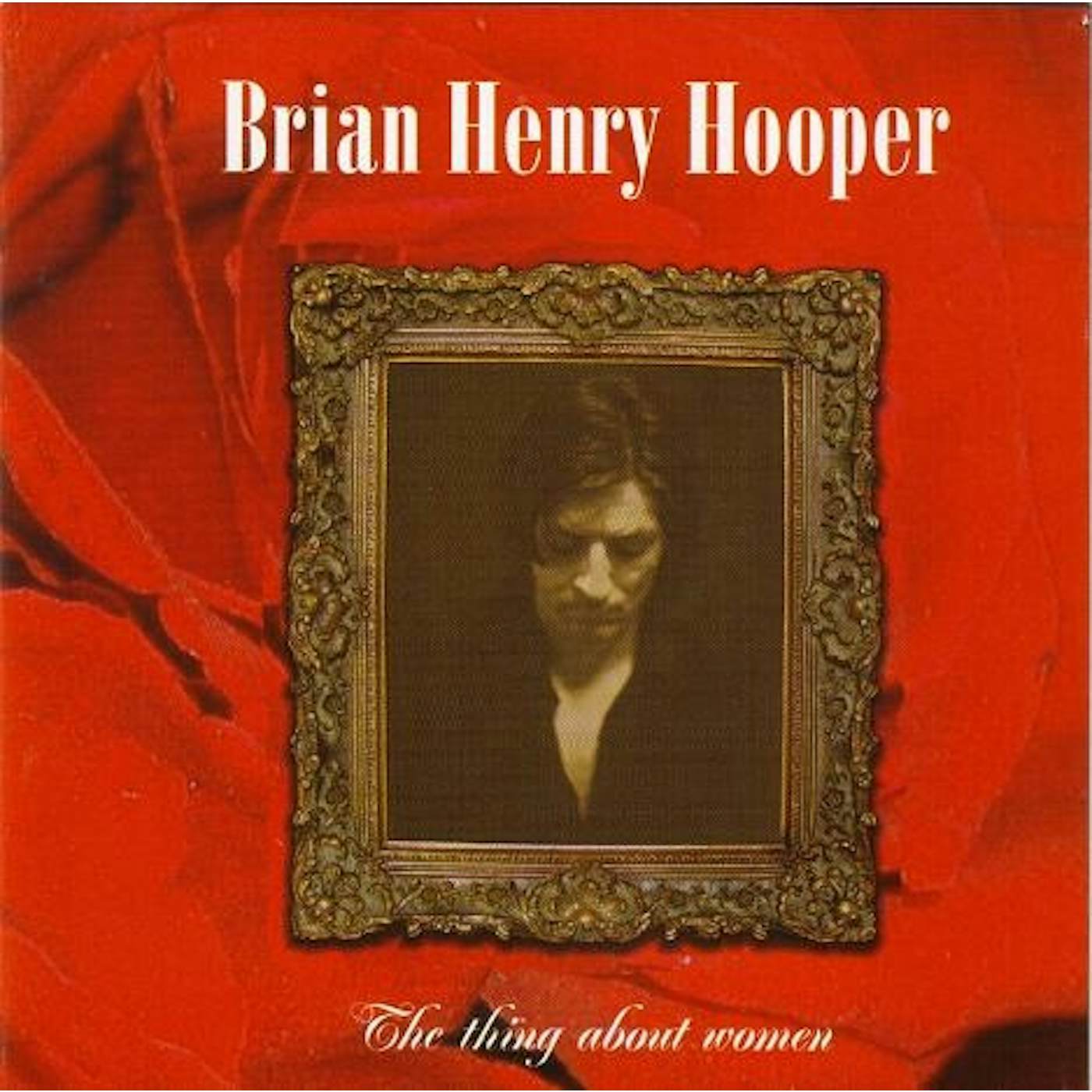 Brian Henry Hooper THING ABOUT WOMEN (Vinyl)