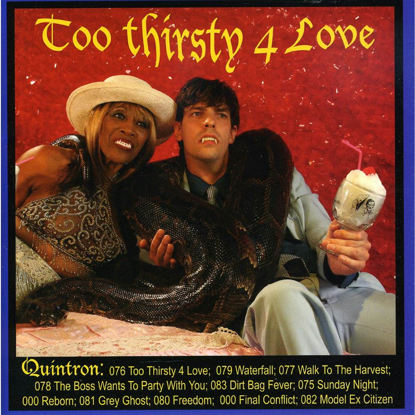 Quintron TOO THIRSTY FOR LOVE CD