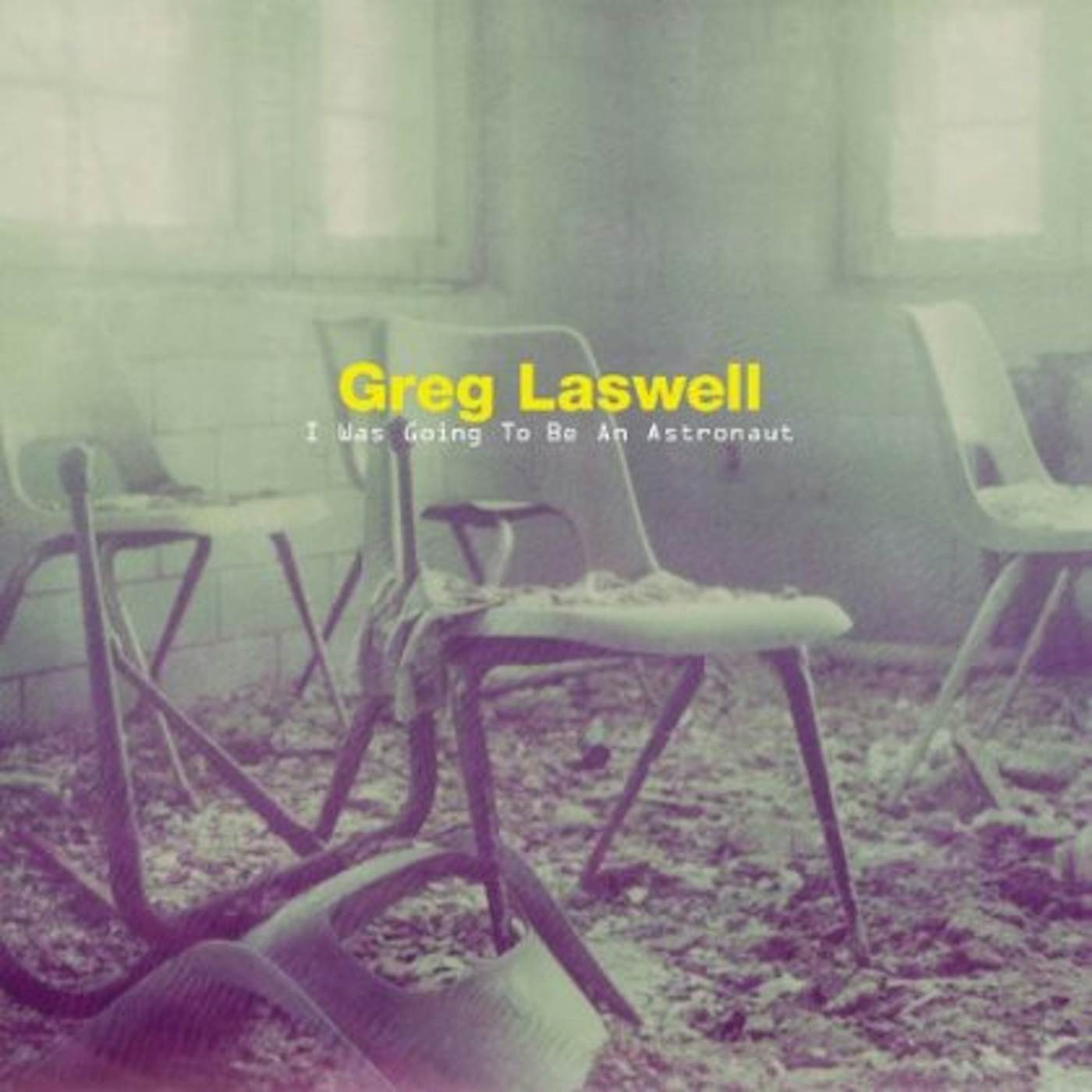 Greg Laswell I WAS GOING TO BE AN ASTRONAUT CD