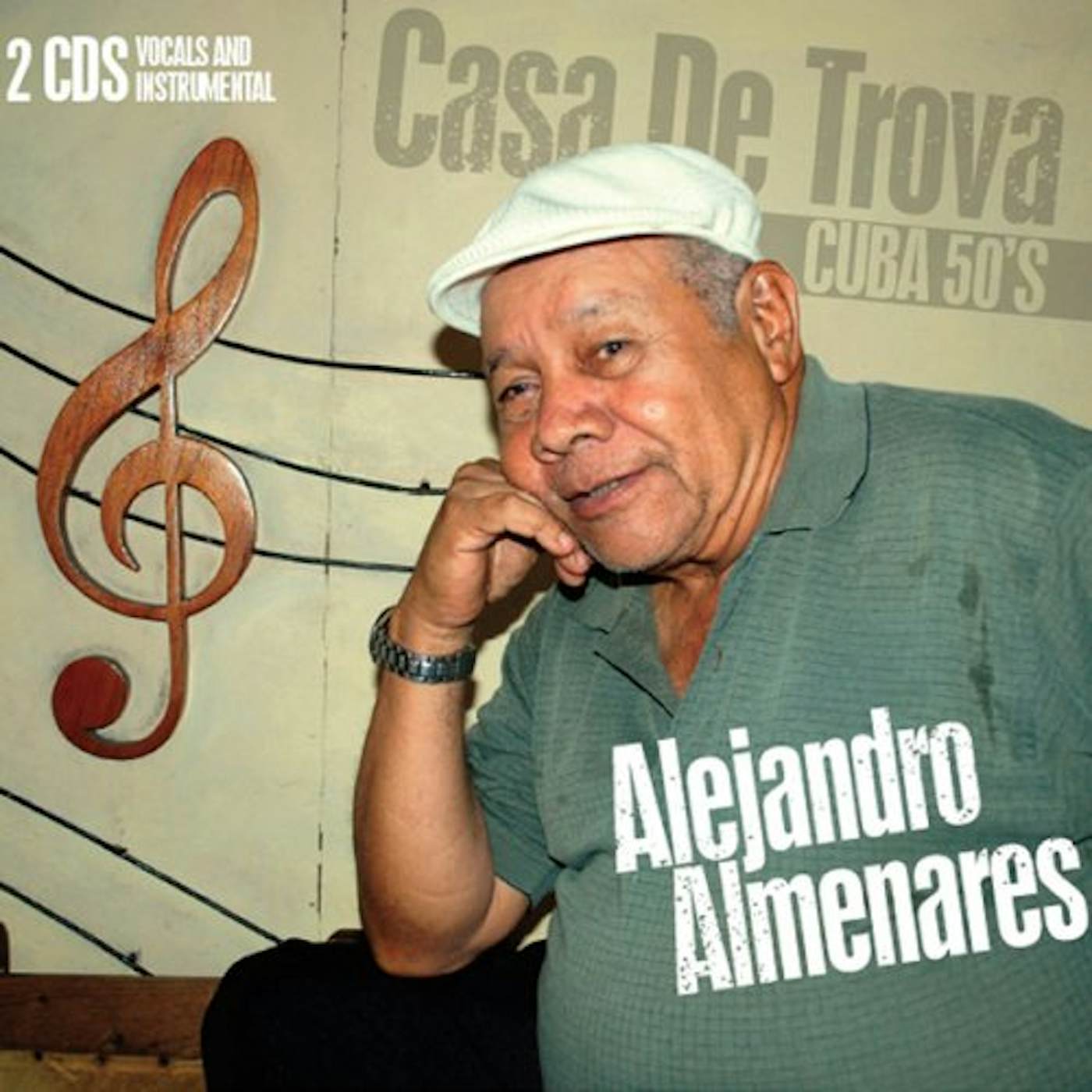 Alejandro Almenares CASA DE TROVA: CUBA 50S CD