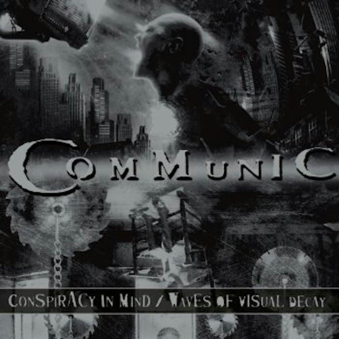 Communic CONSPIRACY IN MIND/WAVES OF VISUAL DECAY CD