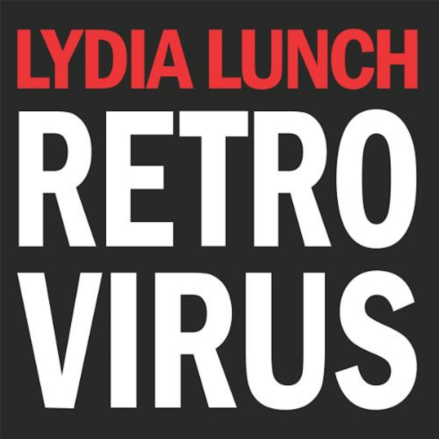 Lydia Lunch 67080 RETROVIRUS (GER) Vinyl Record