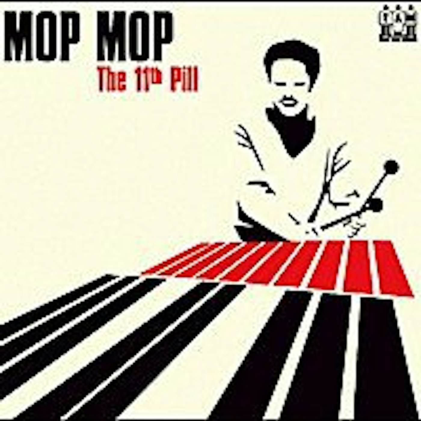 Mop Mop THE 11TH PILL CD