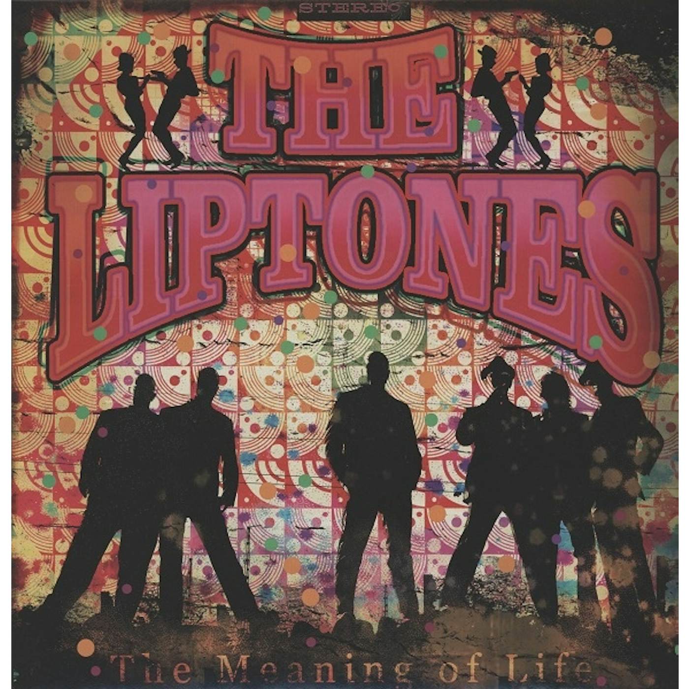 The Liptones MEANING OF LIFE Vinyl Record