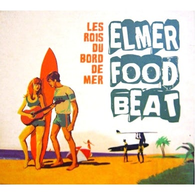 Elmer Food Beat LES ROIS DU BORD DE MER Vinyl Record