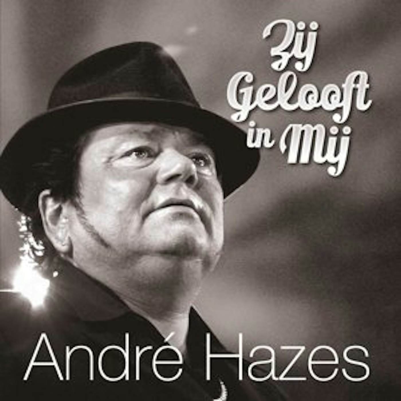 Andre Hazes ZE GELOOFT IN MIJ CD