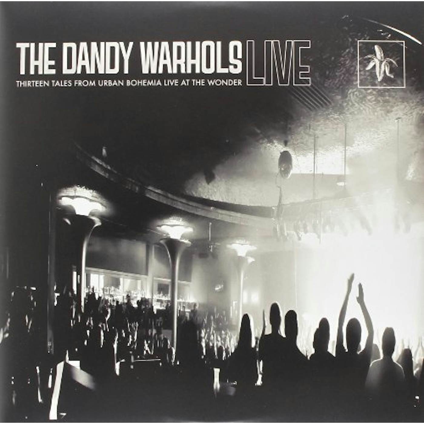 The Dandy Warhols THIRTEEN TALES FROM URBAN BOHEMIA LIVE AT WONDER Vinyl Record
