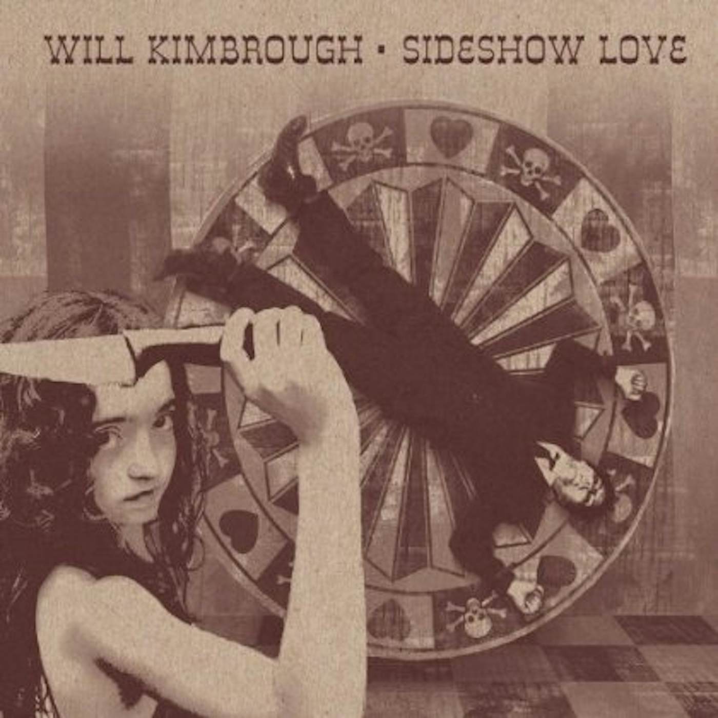 Will Kimbrough SIDESHOW LOVE CD