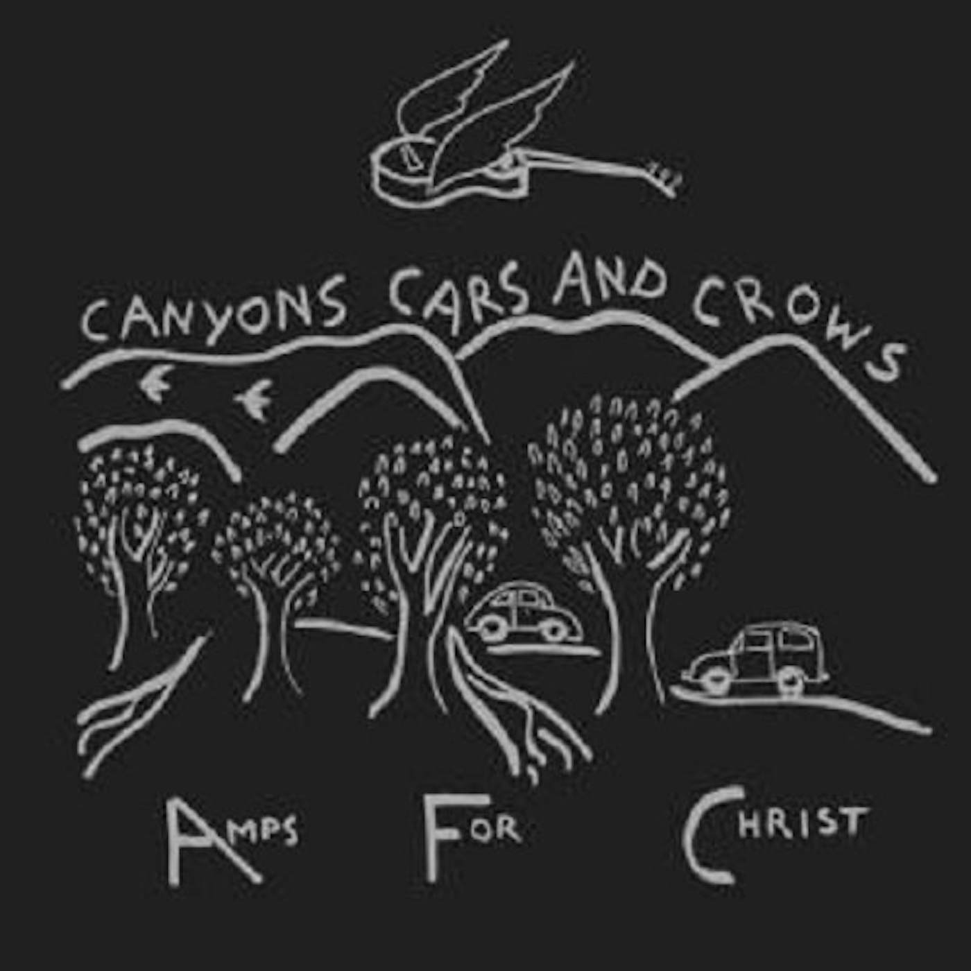 Amps For Christ CANYONS CARS & CROWS CD