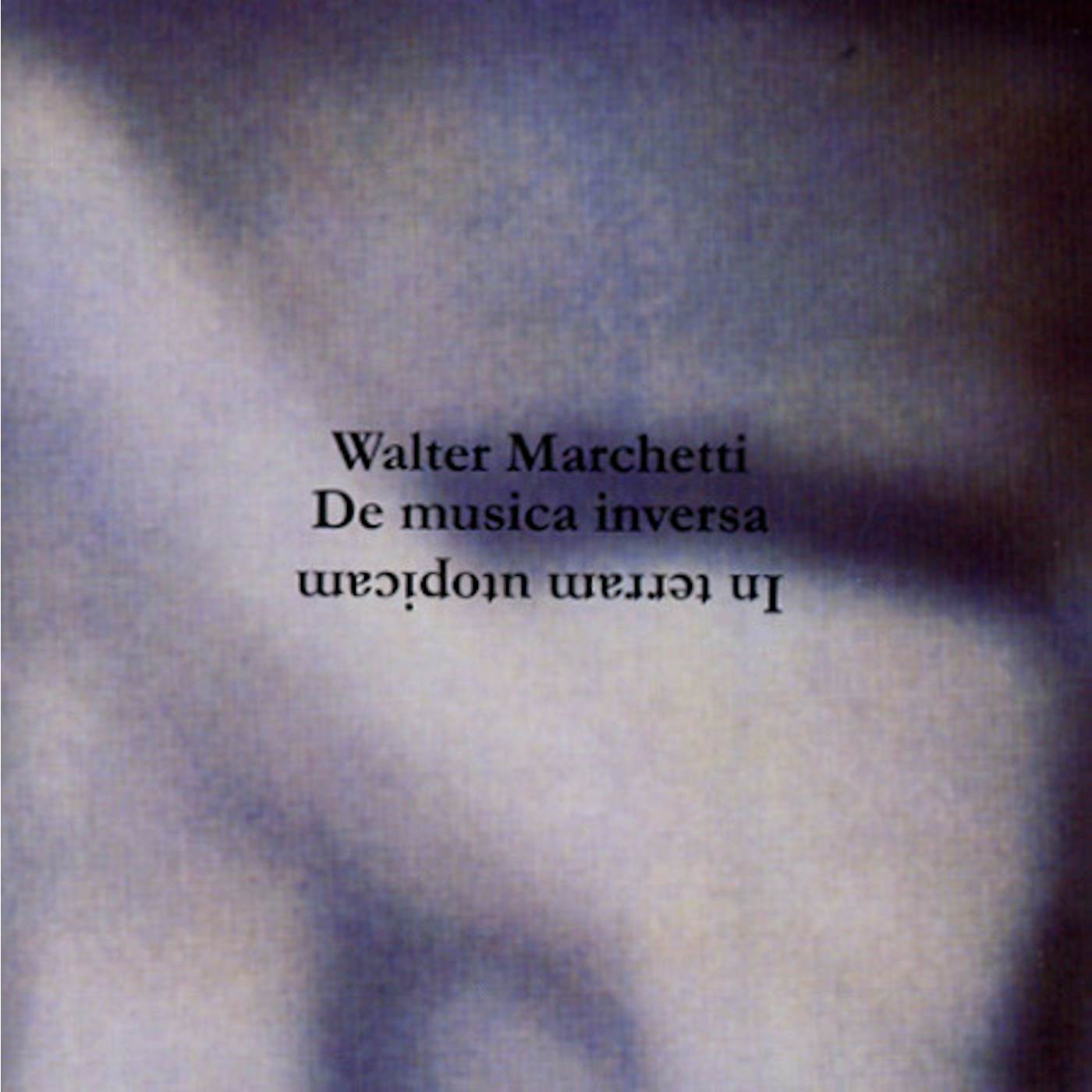 Walter Marchetti IN TERRAM UTOPICAM CD