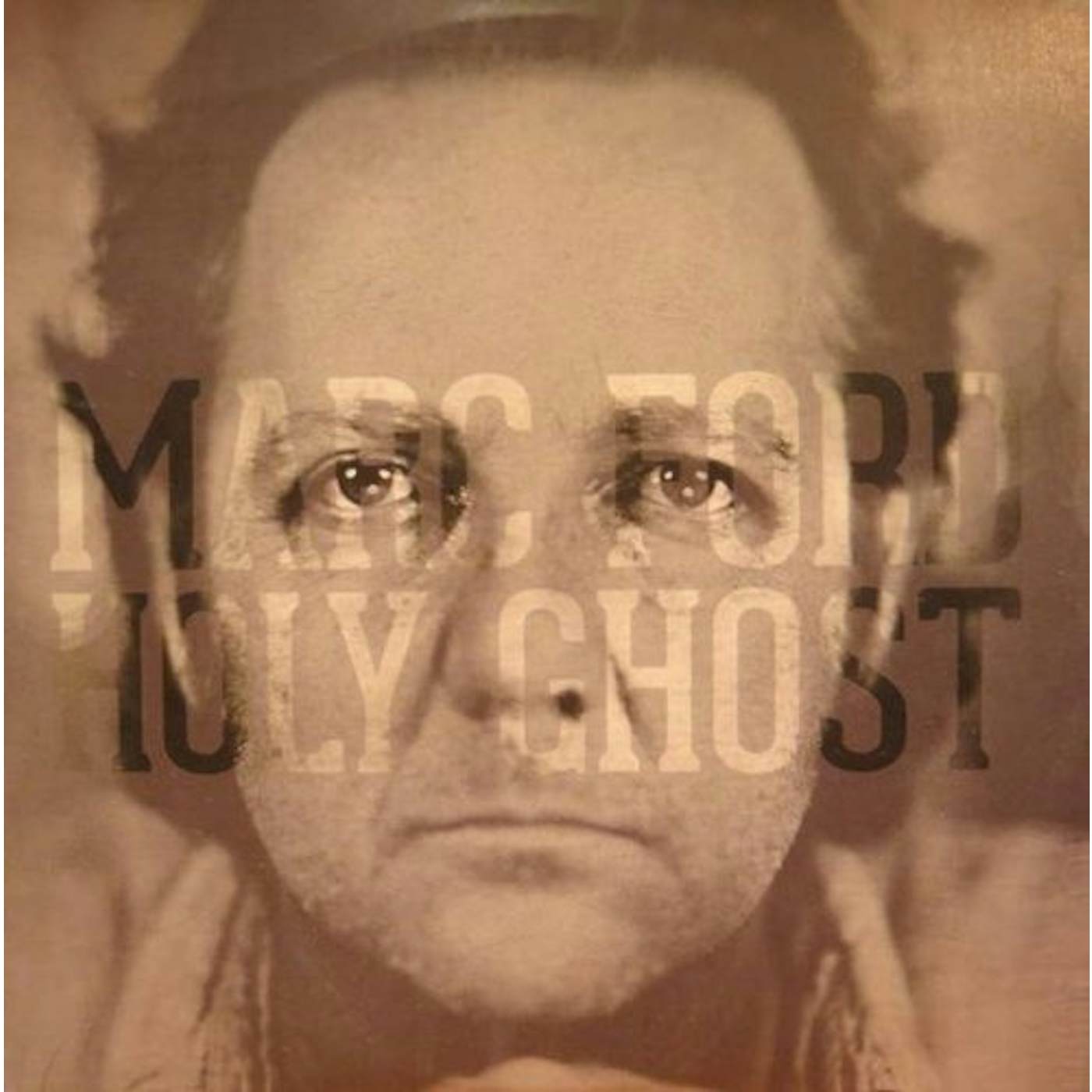 Marc Ford Holy Ghost Vinyl Record