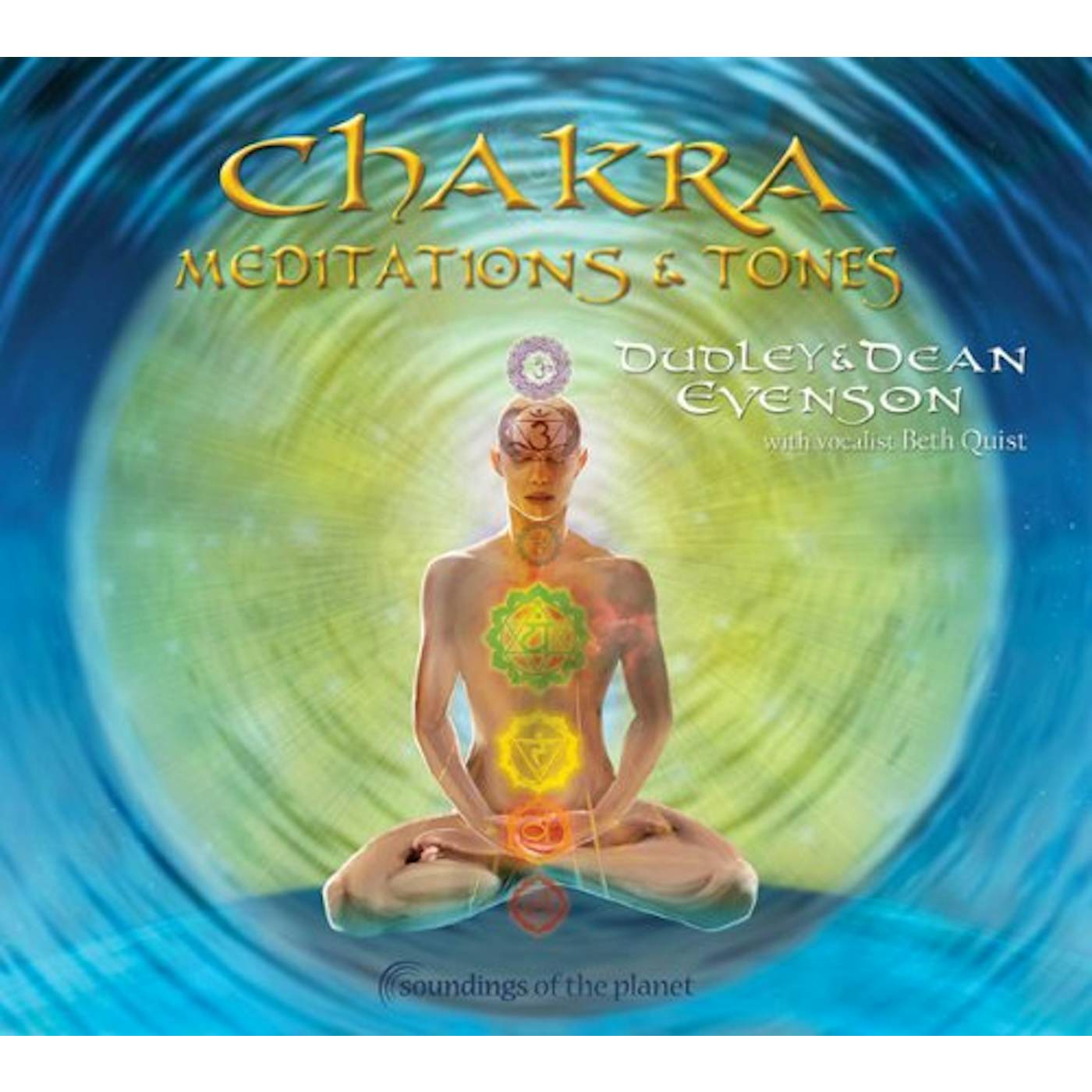 Dean Evenson Chakra Meditations & Tones CD