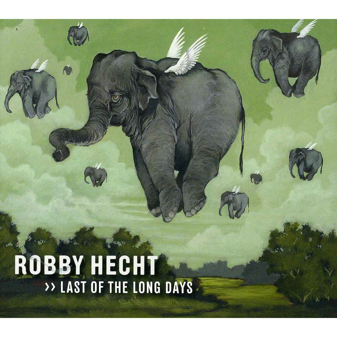 Robby Hecht LAST OF THE LONG DAYS CD