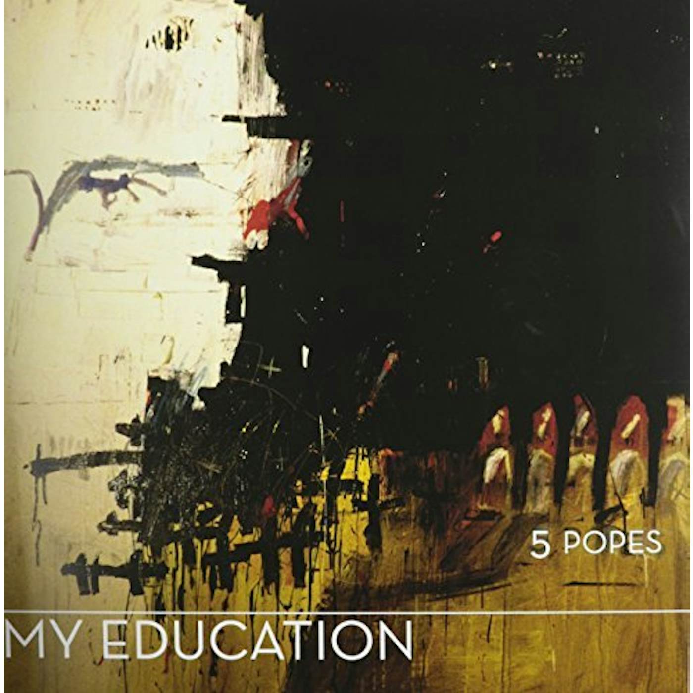 My Education 5 Popes Vinyl Record