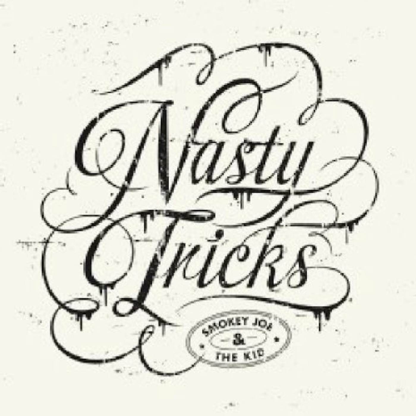 Smokey Joe & The Kid NASTY TRICKS Vinyl Record