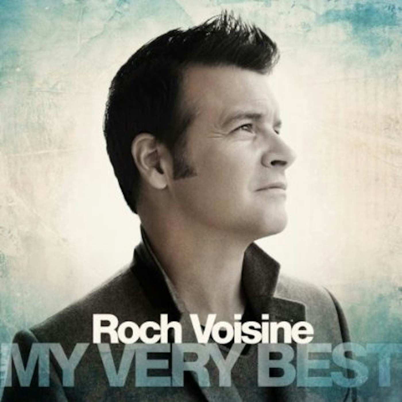 Roch Voisine MY VERY BEST CD