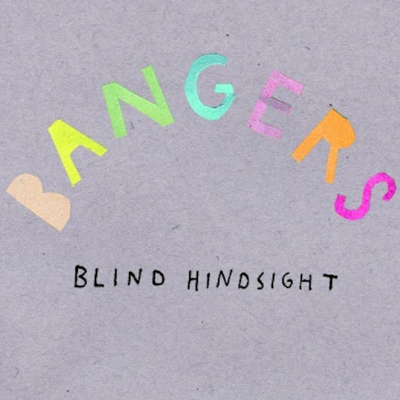 Bangers BLIND HINDSIGHT Vinyl Record