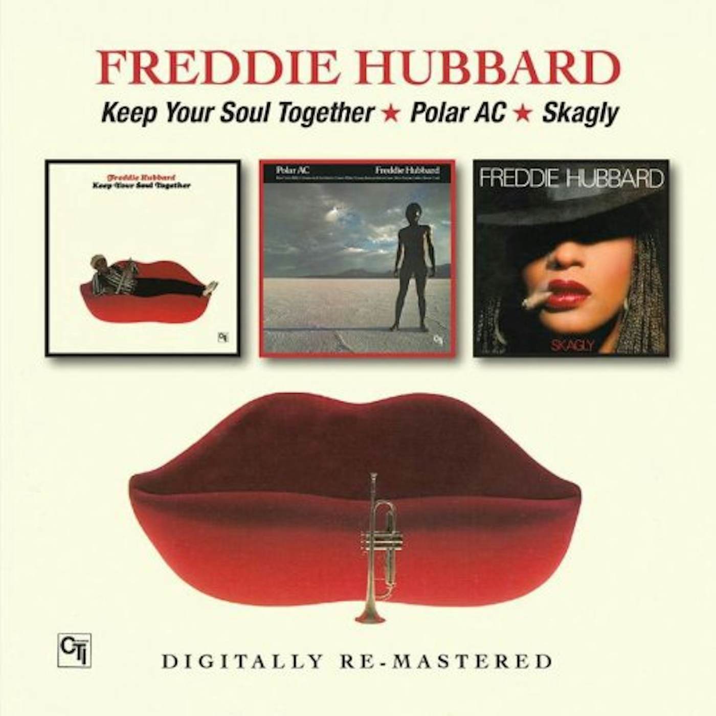 Freddie Hubbard KEEP YOUR SOUL TOGETHER/POLAR AC/SKAGLY CD