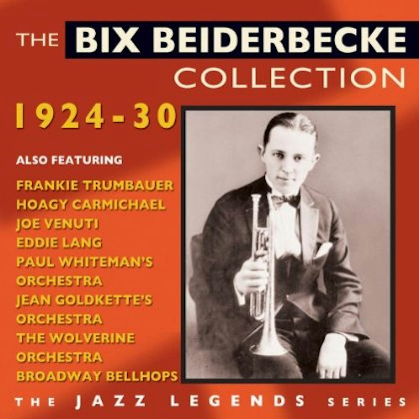 Bix Beiderbecke COLLECTION1924-30 CD