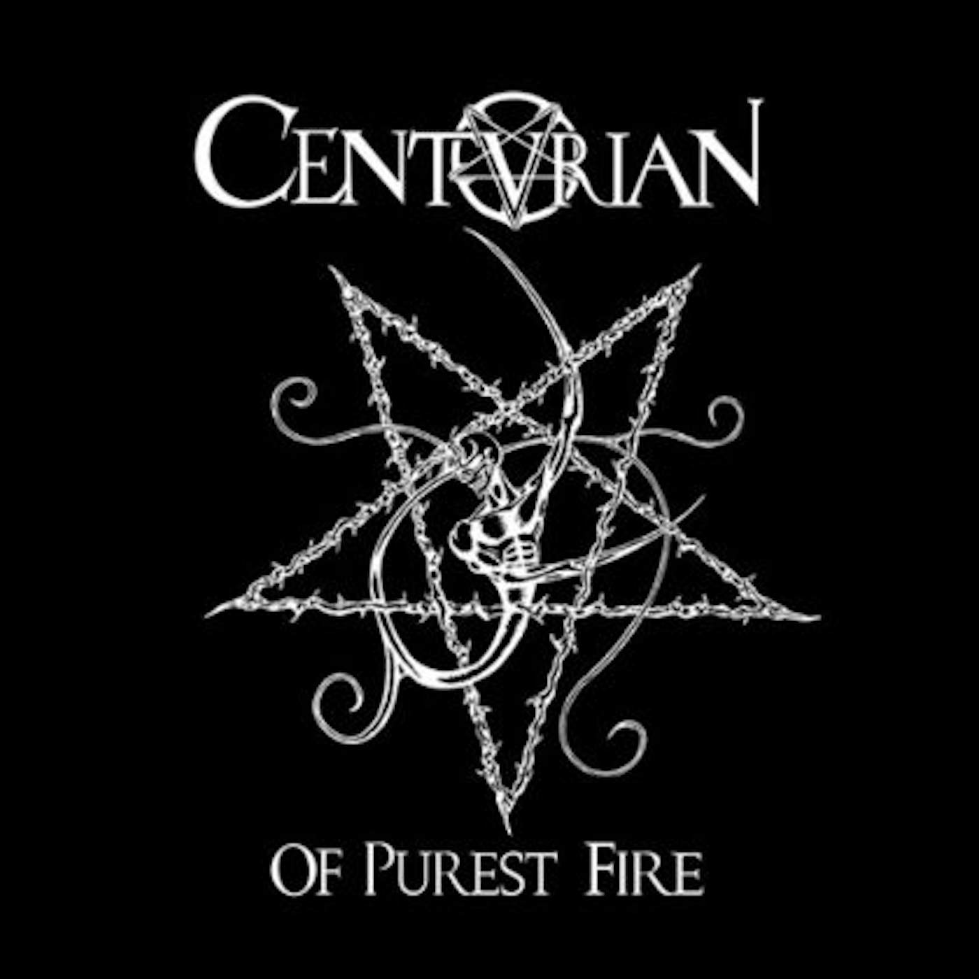 Centurian OF PUREST FIRE CD