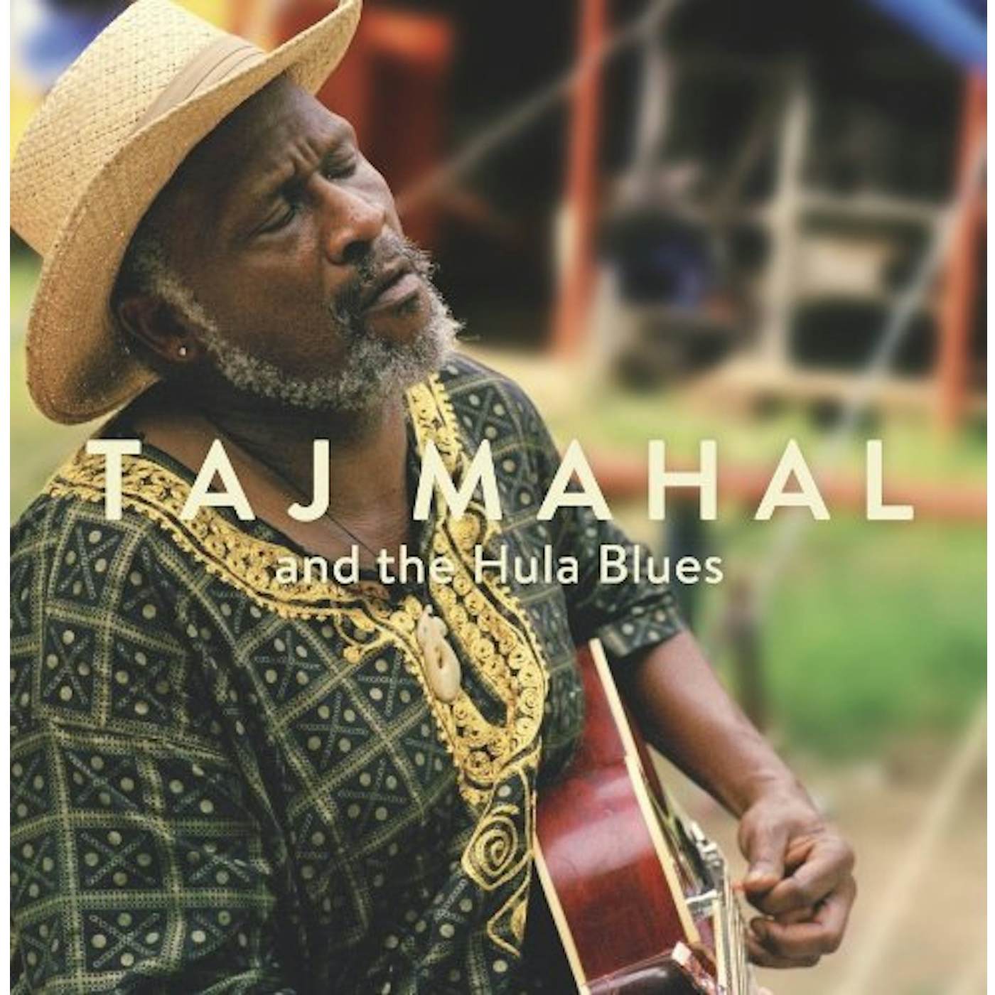 Taj Mahal And The Hula Blues Vinyl Record