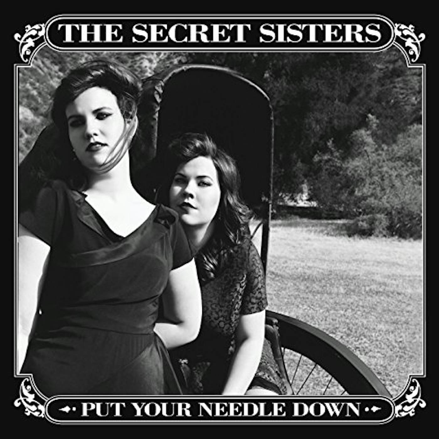 The Secret Sisters PUT YOUR NEEDLE DOWN CD
