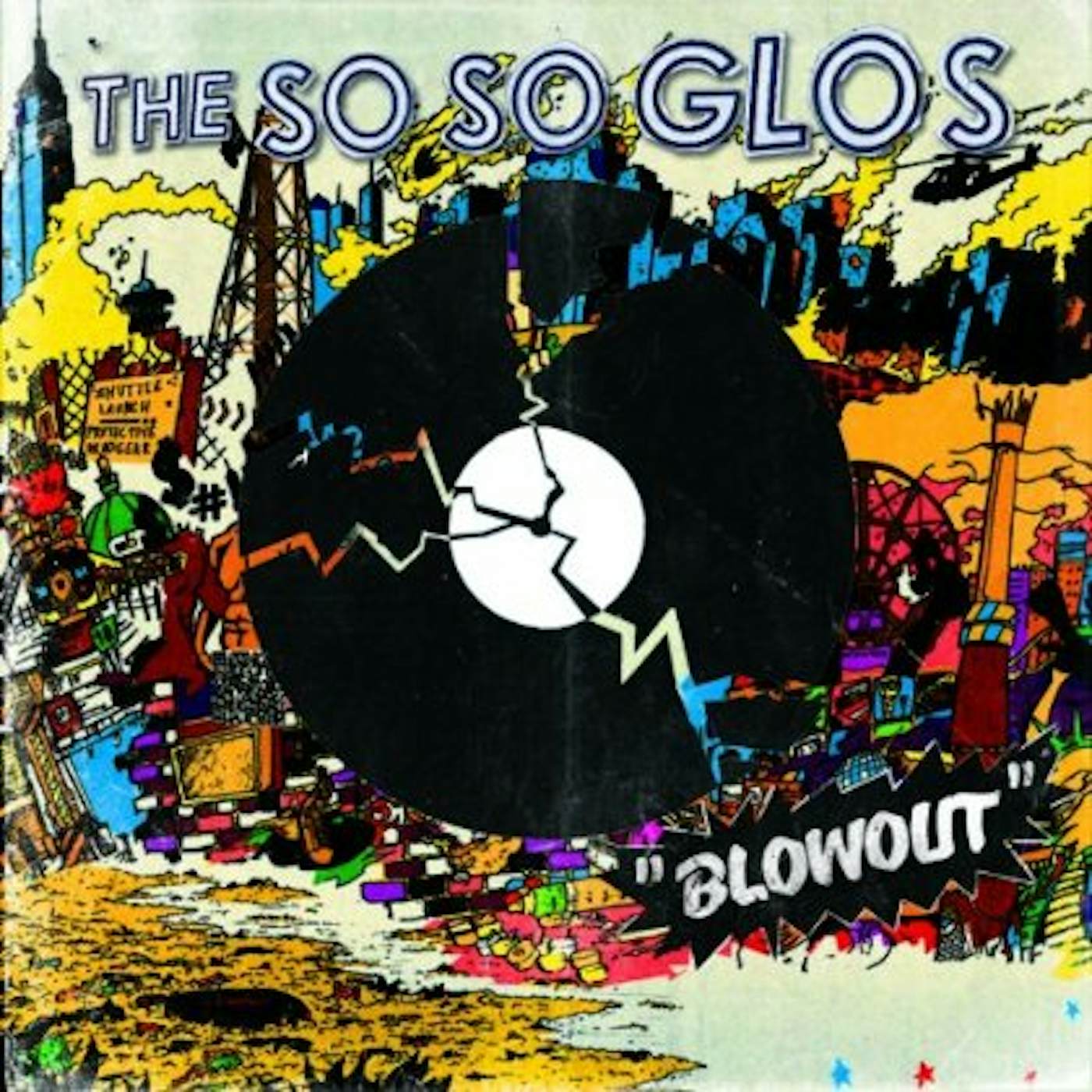 The So So Glos BLOWOUT CD