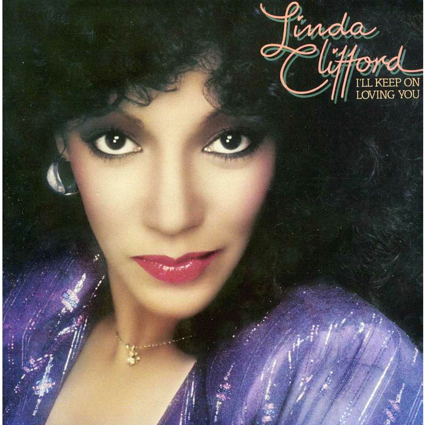 Linda Clifford I'LL KEEP ON LOVING YOU CD