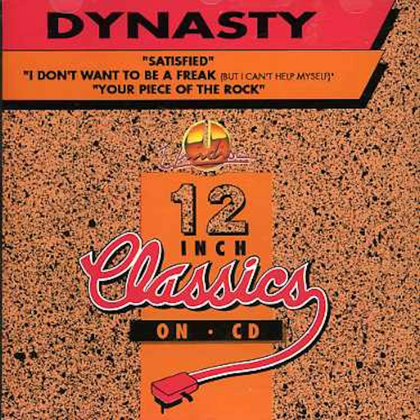 Dynasty SATISFIED/I DONT WANT TO BE A FREAK CD