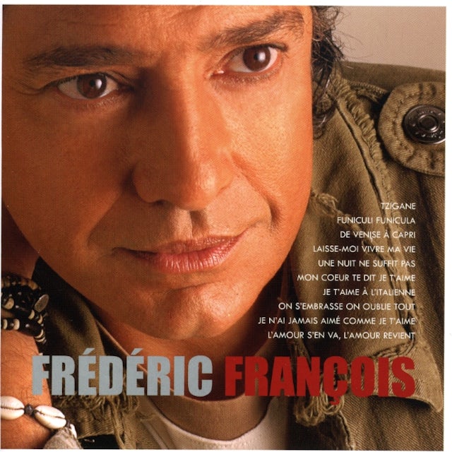 Frederic Francois MES PLUS BELLES CHANSONS D'AMOUR CD