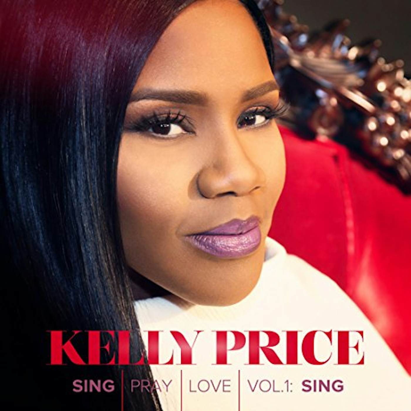 Kelly Price SING PRAY LOVE 1 CD