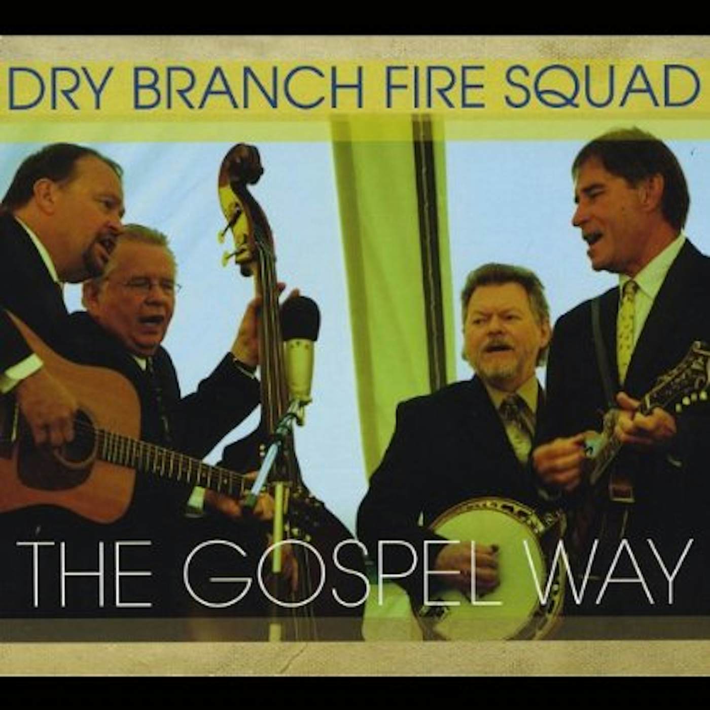 Dry Branch Fire Squad GOSPEL WAY CD