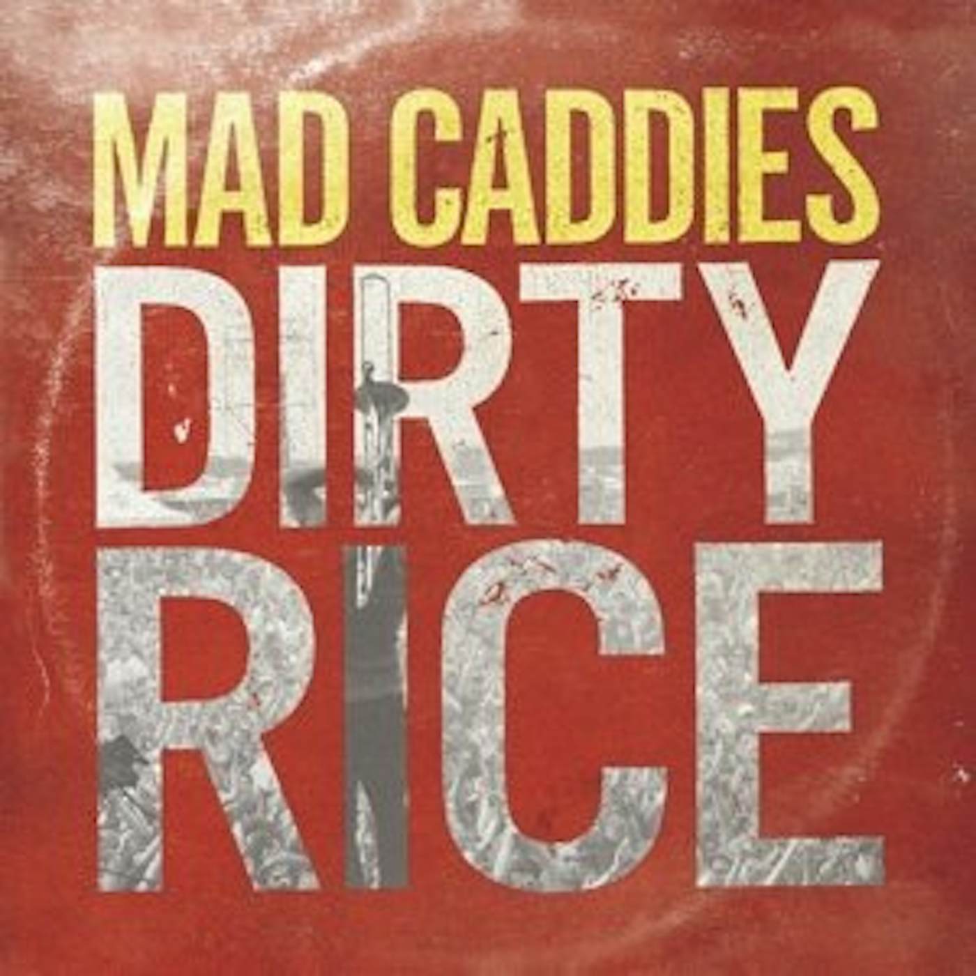 Mad Caddies Dirty Rice Vinyl Record