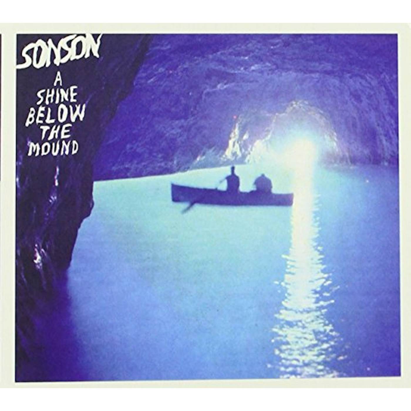Sonson SHINE BELOW THE MOUND CD