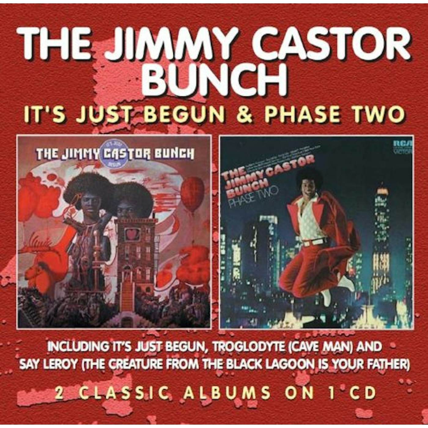 The Jimmy Castor Bunch IT'S JUST BEGUN/PHASE TWO CD