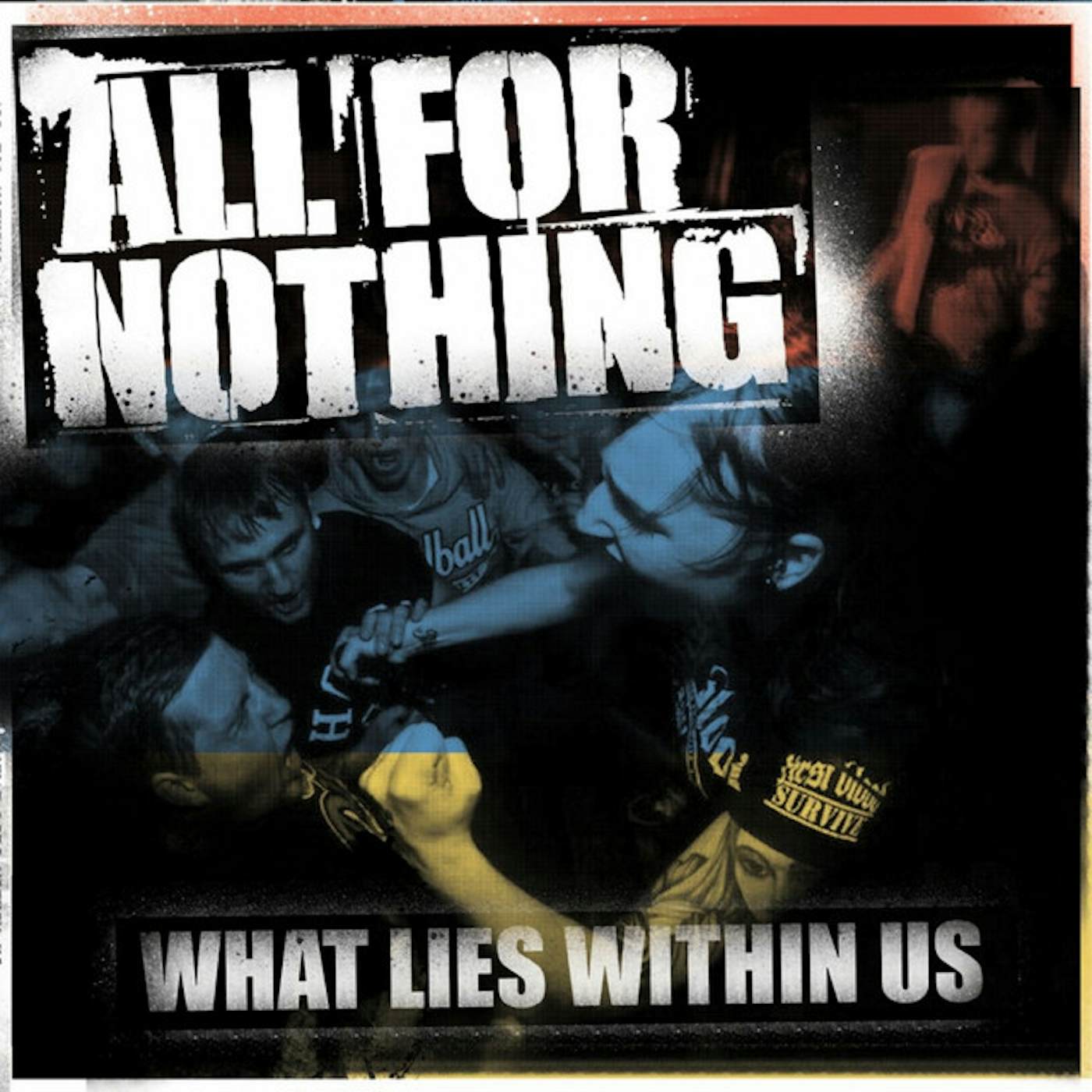 All For Nothing WHAT LIES WITHIN US CD