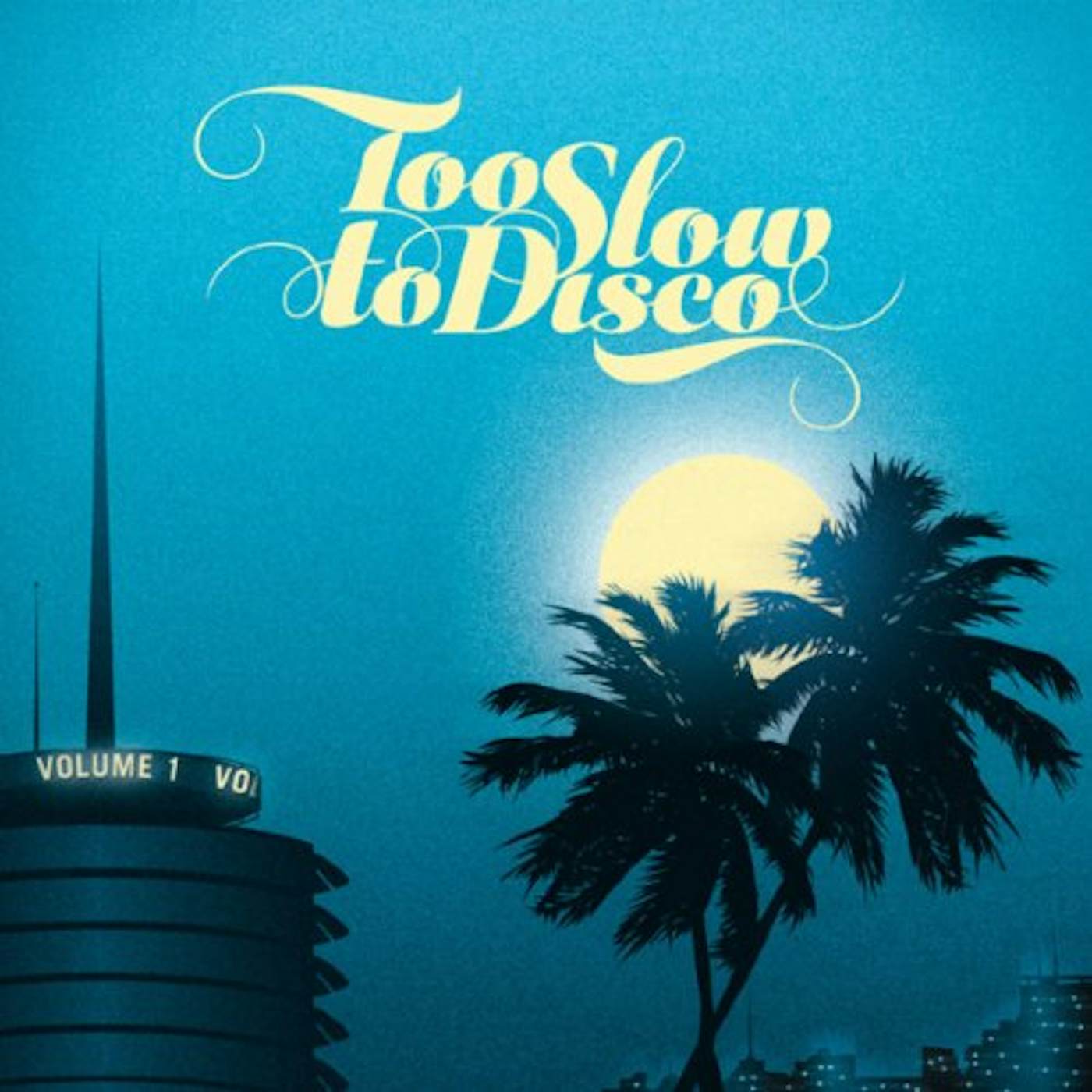 TOO SLOW TO DISCO / VARIOUS CD