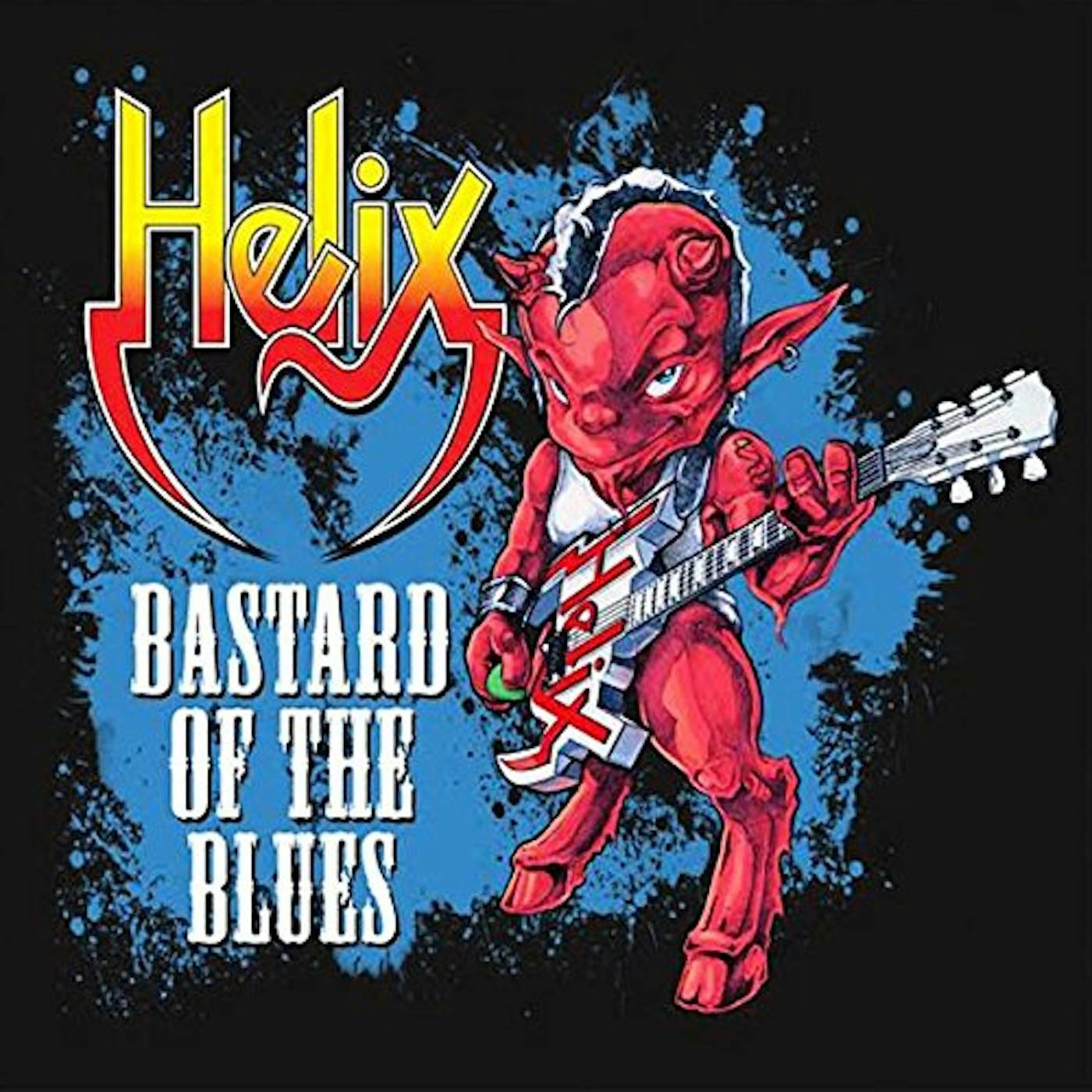 Helix BASTARD OF THE BLUES CD